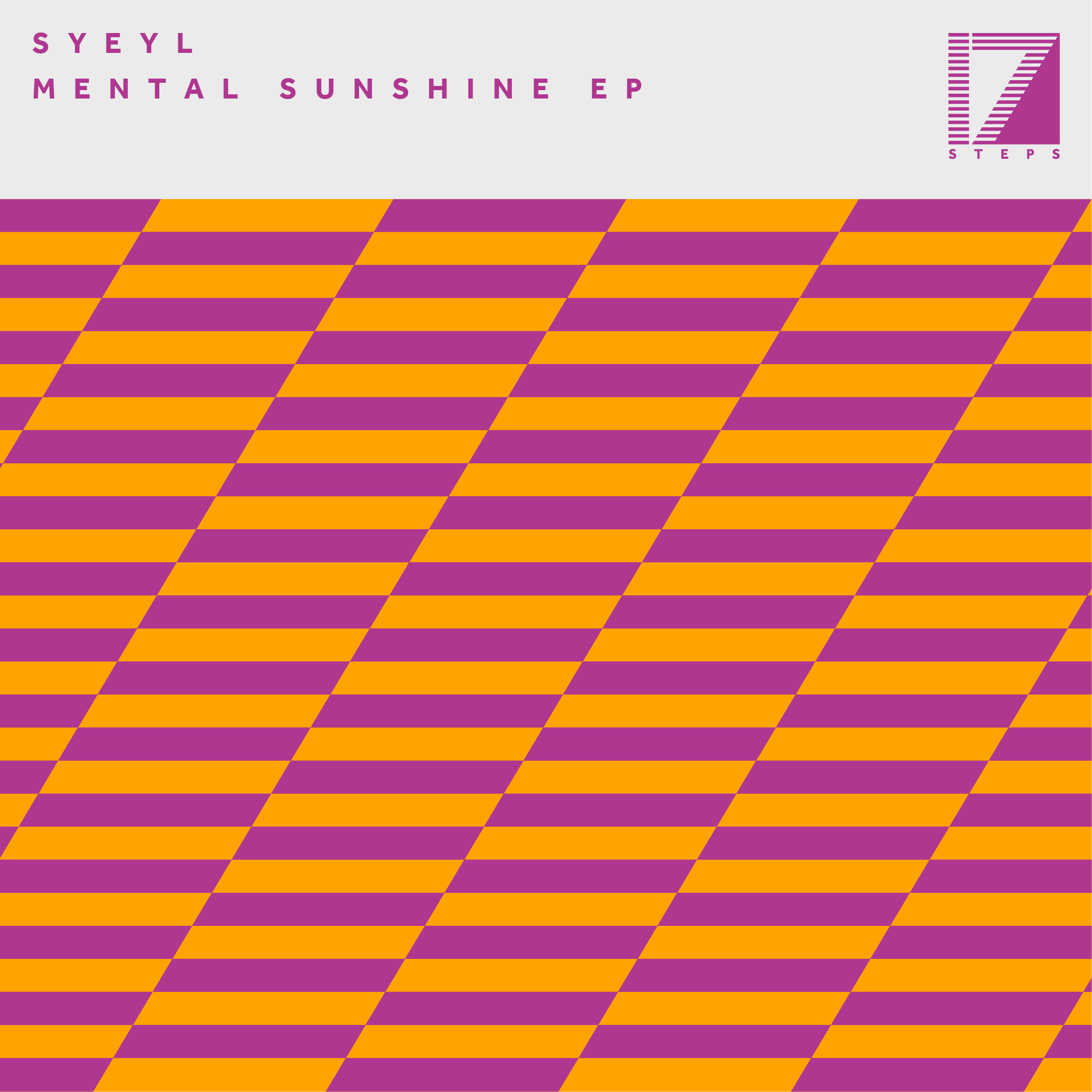 SYEYL – MENTAL SUNSHINE EP